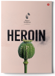 heroin harm-reduction leaflet - shows opium oozing from a poppy head