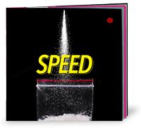 Line of amphetamine powder falling into a clear drug bag underneath the word Speed, on the front of an amphetamine information booklet